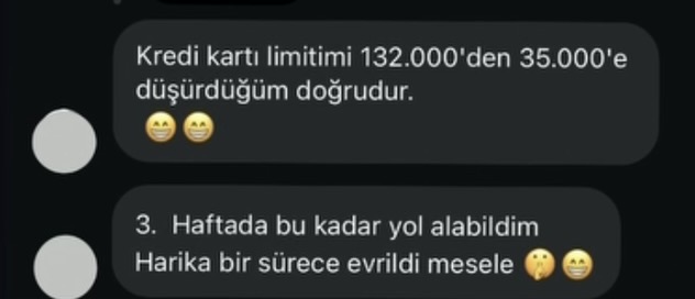 Katılımcı mesajı: Kredi kartı limitimi düşürdüm; üçüncü haftada bu kadar yol alabildim.