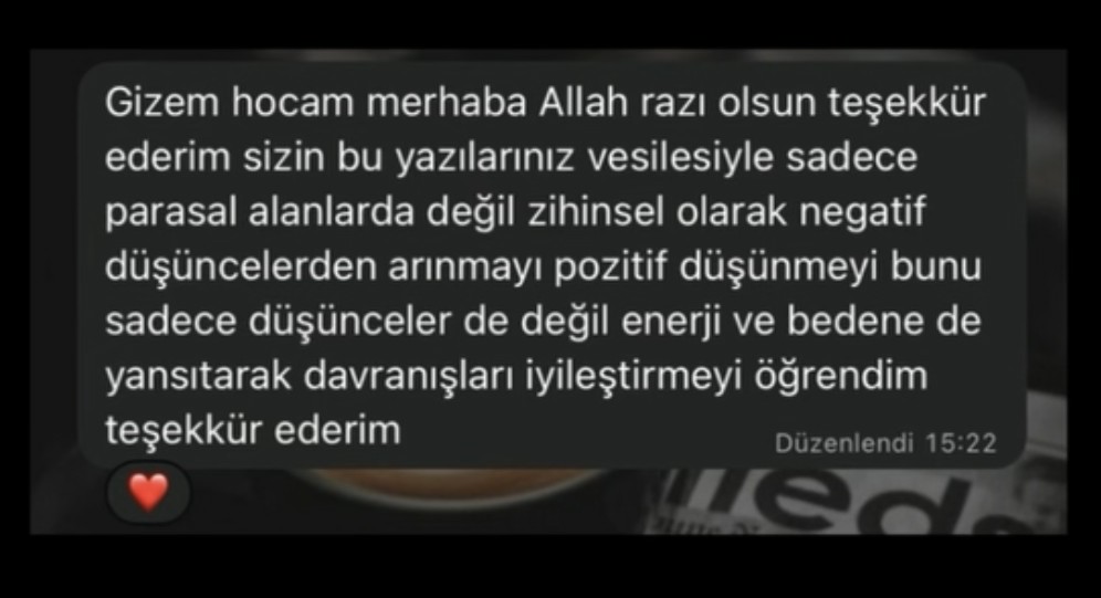 Katılımcı mesajı: Sadece parasal alanlarda değil, zihinsel olarak negatif düşüncelerden arınmayı öğrendim.